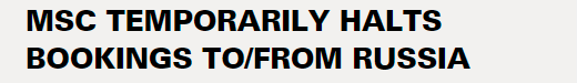 重磅！確認(rèn)！馬士基、MSC相繼宣布暫停所有俄羅斯業(yè)務(wù)預(yù)訂！